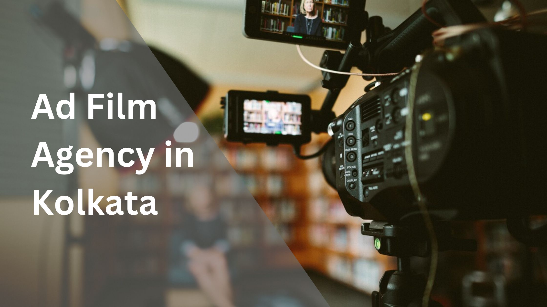 Ad Film Agency in Kolkata